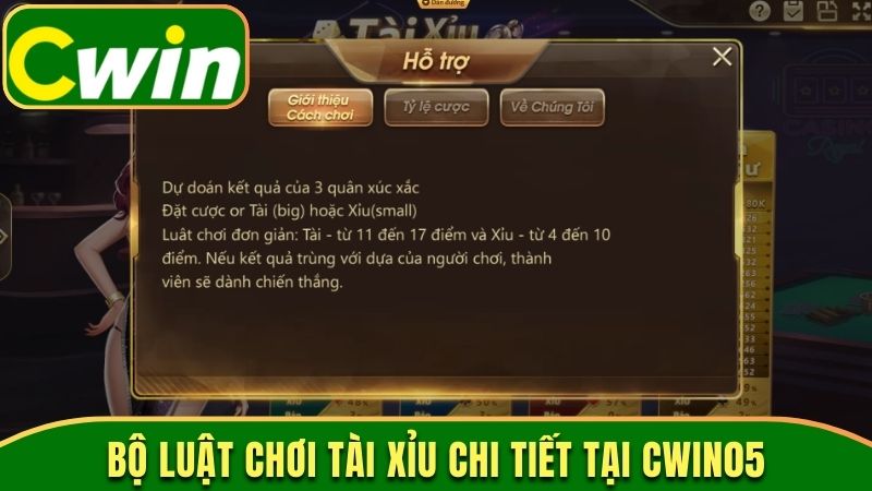 Quy luật chơi tài xỉu online cụ thể tại nhà cái Cwin
